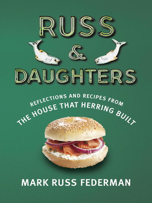 Title details for Russ & Daughters by Mark Russ Federman - Available